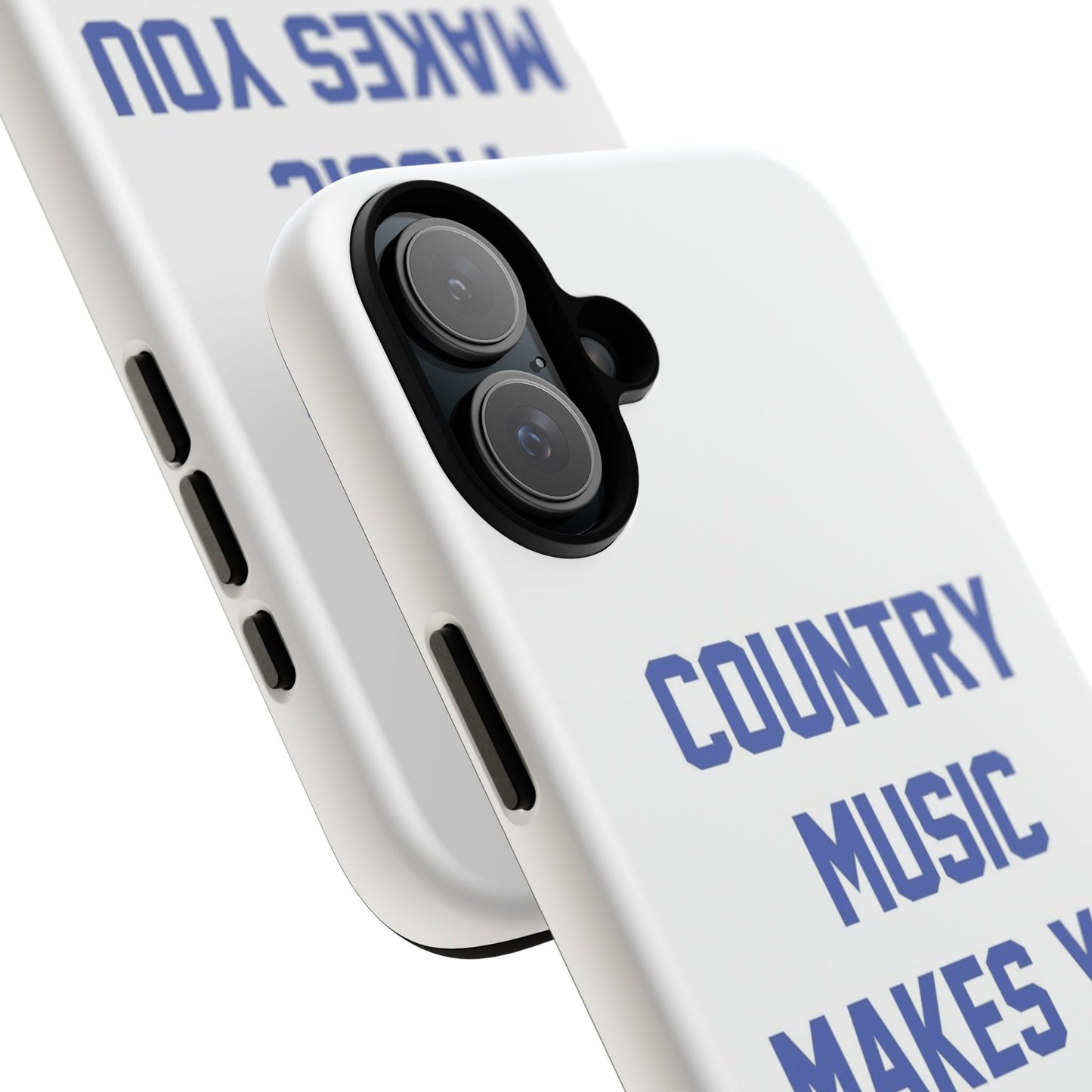 Country Music Makes you Live Longer Tough Case