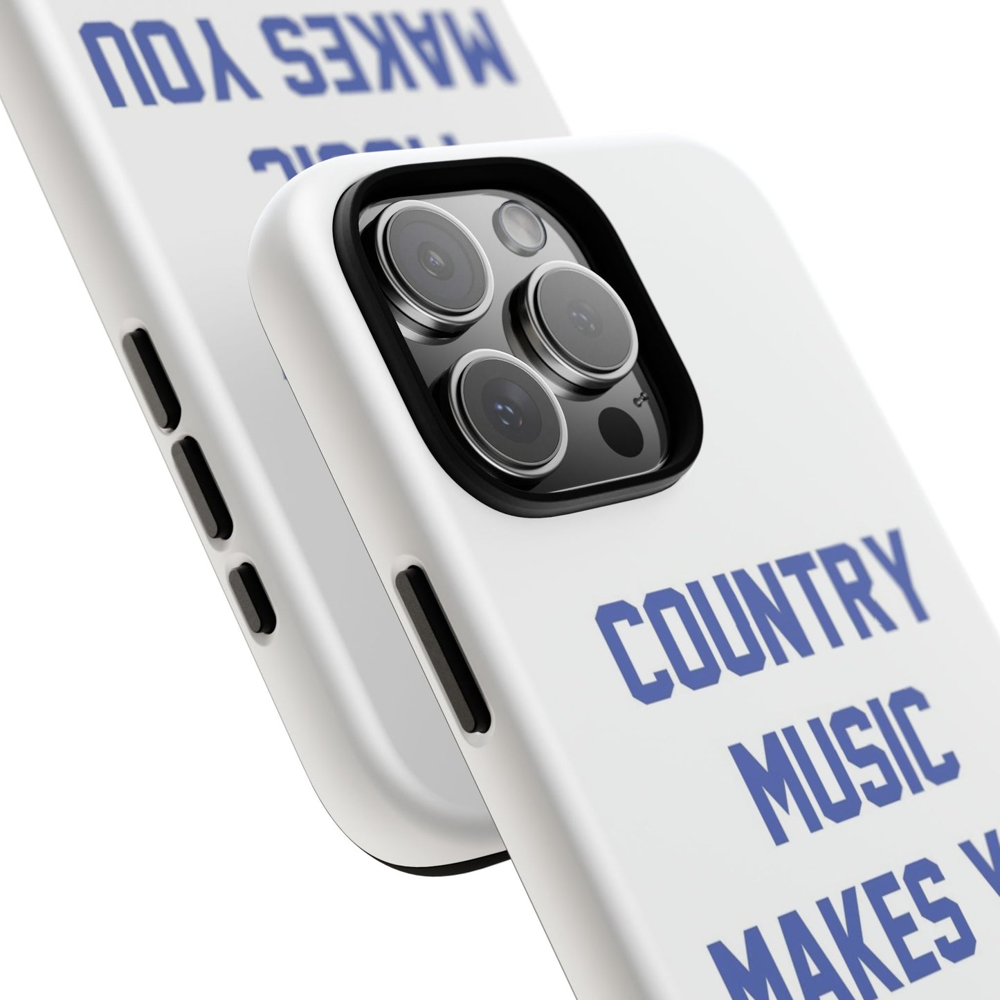 Country Music Makes you Live Longer Tough Case