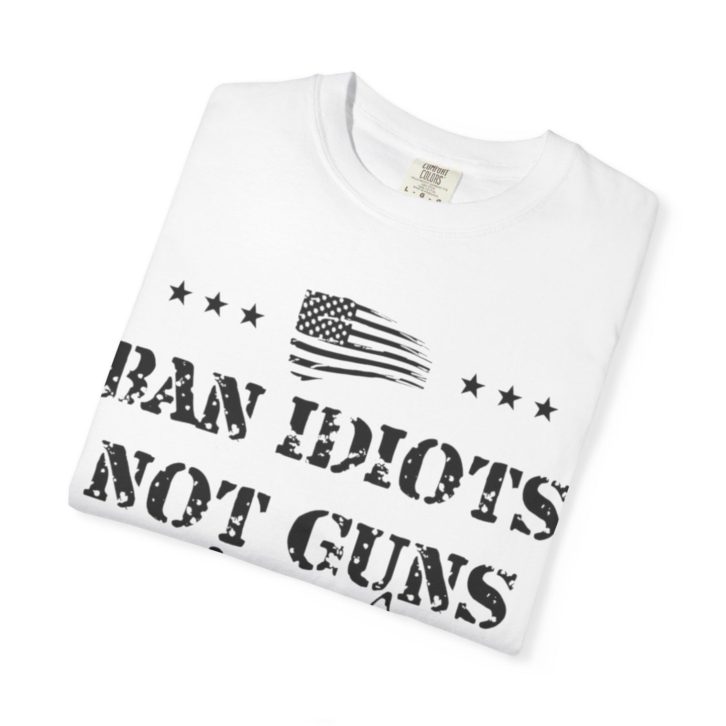 Ban Idiots Tee