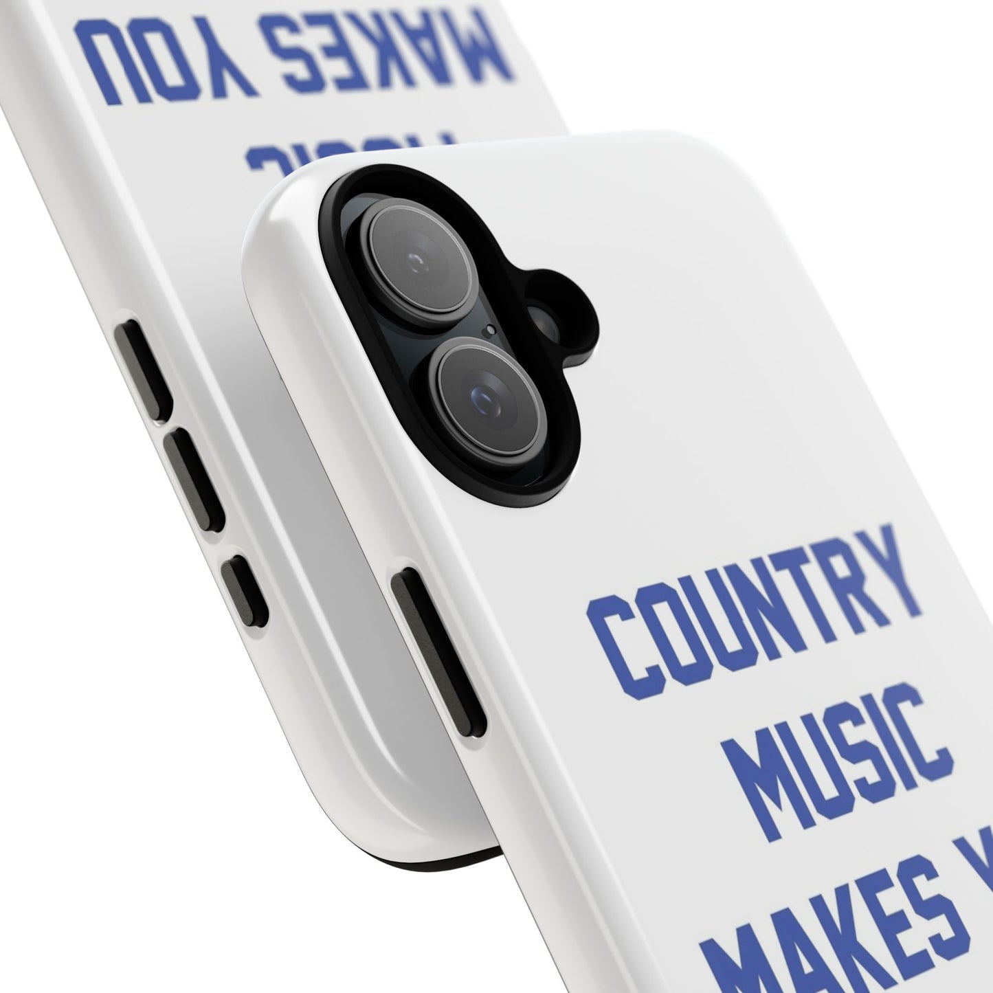 Country Music Makes you Live Longer Tough Case