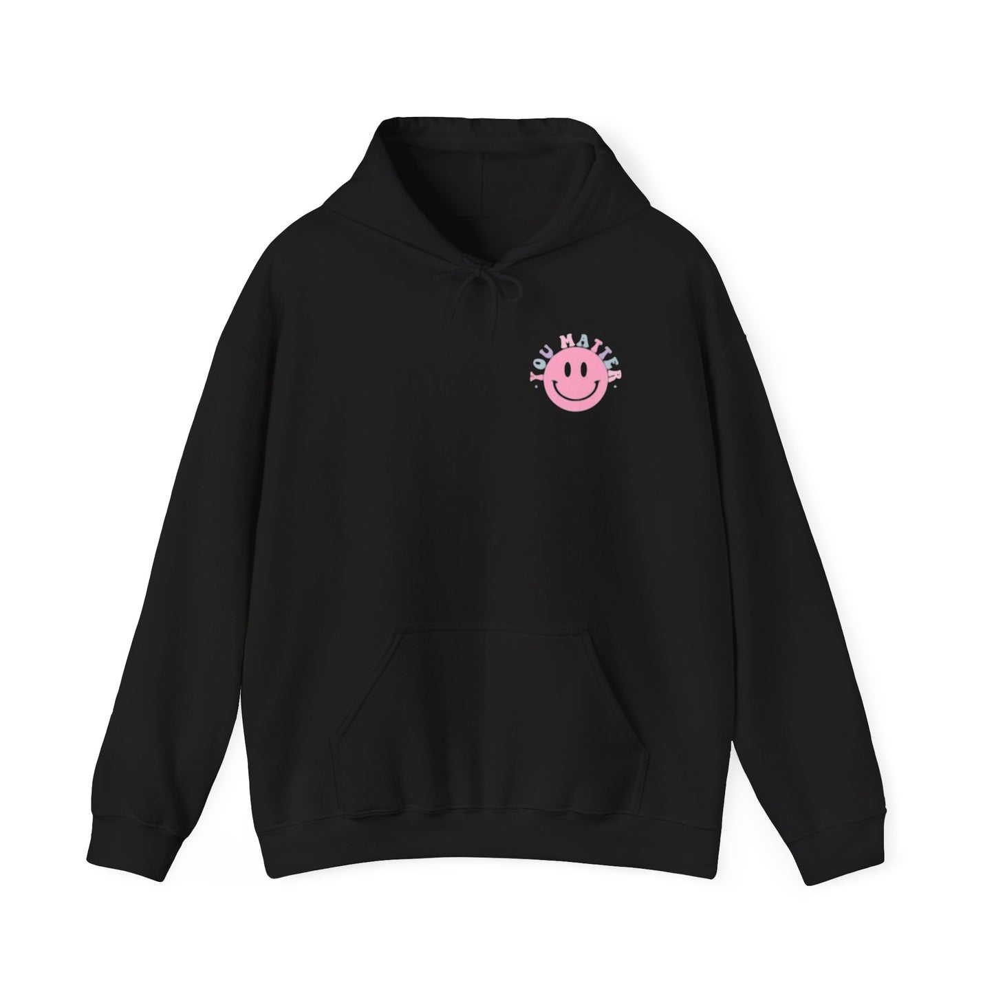 You Matter Hoodie
