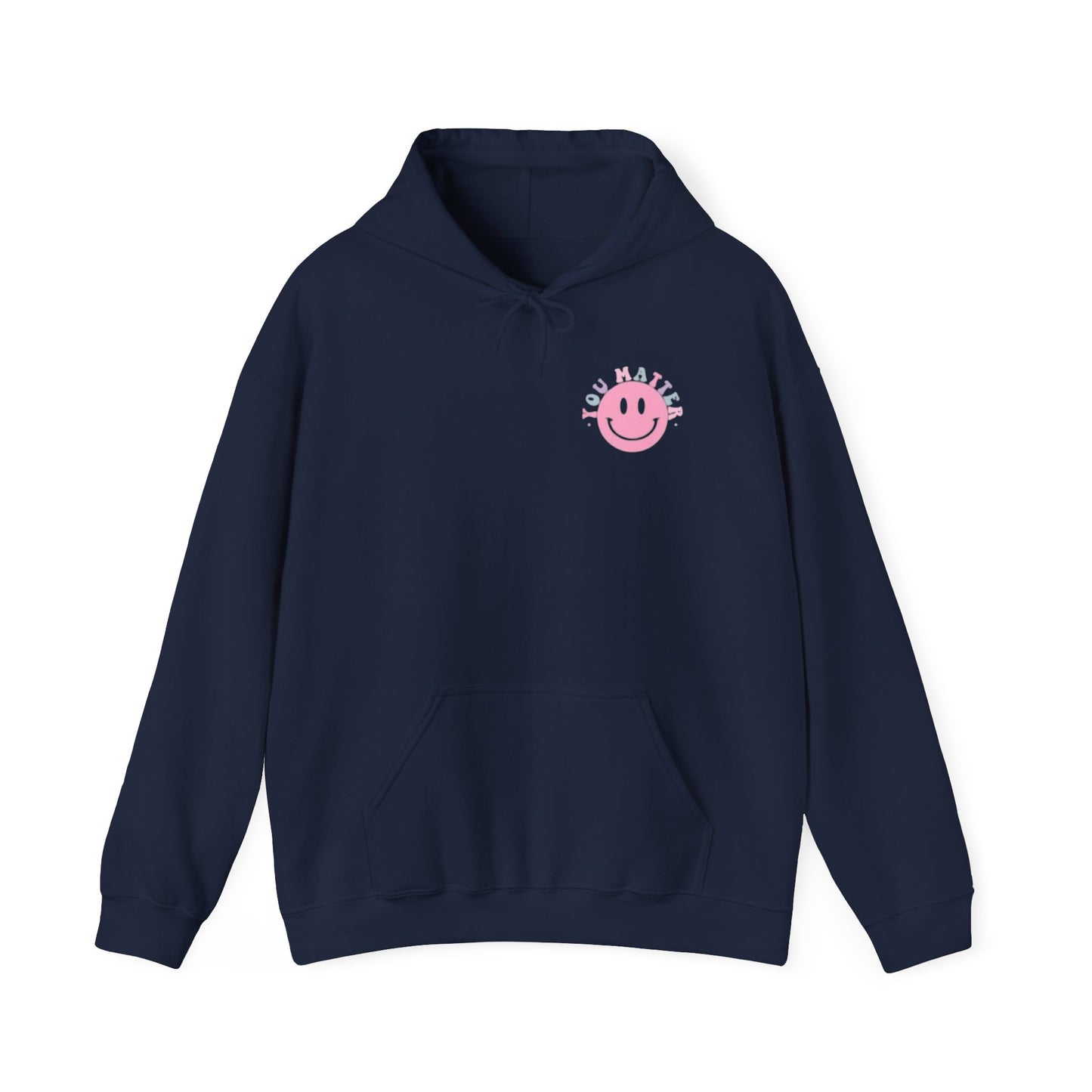 You Matter Hoodie