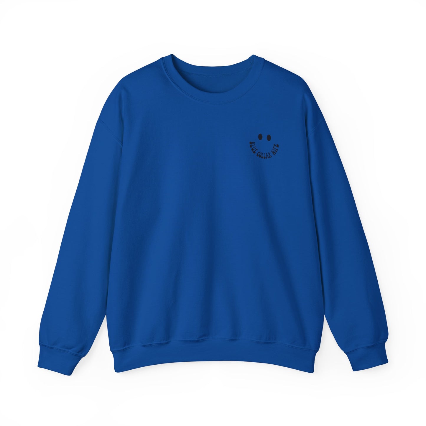Just a girl who loves her Blue Collar Man Crewneck