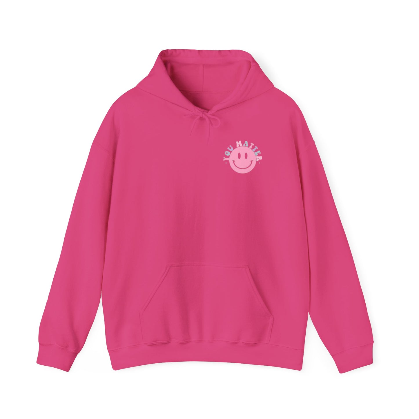You Matter Hoodie