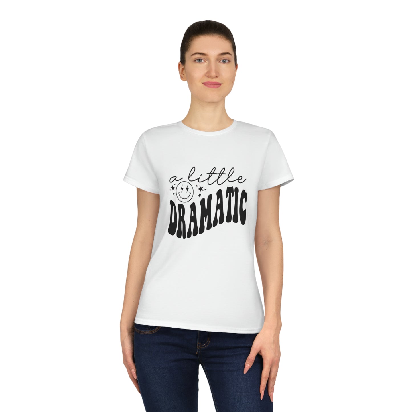 Dramatic Ladies' T-Shirt